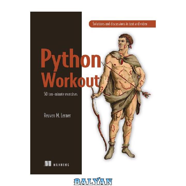 دانلود کتاب Python Workout: 50 ten-minute exercises