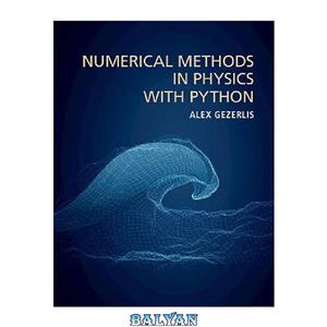 دانلود کتاب Numerical Methods in Physics with Python