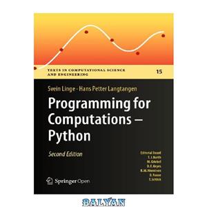 دانلود کتاب Programming For Computations – Python: A Gentle Introduction To Numerical Simulations With Python 3.6