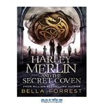 دانلود کتاب Harley Merlin and the Secret Coven