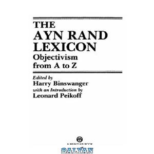 دانلود کتاب The Ayn Rand Lexicon Objectivism from to Z Library 