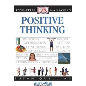 دانلود کتاب Positive Thinking DK Essential Managers 