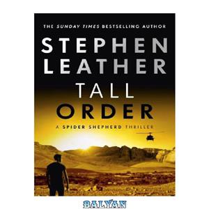 دانلود کتاب Tall Order: The 15th Spider Shepherd Thriller 