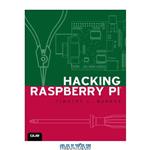 دانلود کتاب Hacking Raspberry Pi