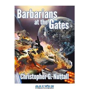 دانلود کتاب Barbarians at the Gates 