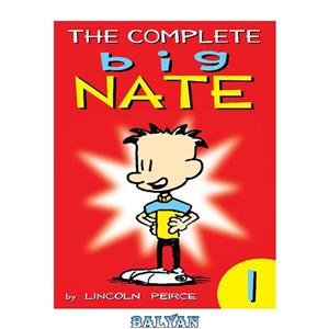 دانلود کتاب The Complete Big Nate Volume 1 By Lincoln Pierece 