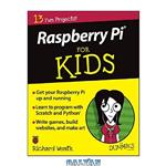 دانلود کتاب Raspberry Pi For Kids For Dummies