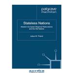 دانلود کتاب Stateless Nations: Western European Regional Nationalisms and the Old Nations