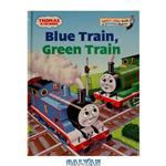 دانلود کتاب Blue Train, Green Train (Thomas & Friends)