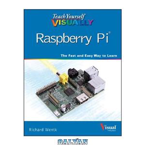 دانلود کتاب Teach Yourself VISUALLY Raspberry Pi 