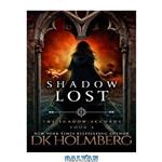 دانلود کتاب Shadow Lost