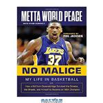 دانلود کتاب No Malice: My Life in Basketball or: How a Kid from Queensbridge Survived the Streets, the Brawls, and Himself to Become an NBA Champion