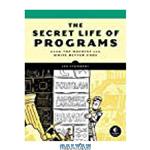 دانلود کتاب The secret life of programs
