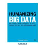 دانلود کتاب Humanizing Big Data: Marketing at the Meeting of Data, Social Science and Consumer Insight
