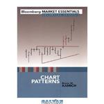 دانلود کتاب Chart Patterns: Bloomberg Market Essentials ; Technical Analysis