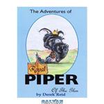 دانلود کتاب The Adventures of Royal Piper of the Glen (Piper Gets Lost; Meeting New Friends)