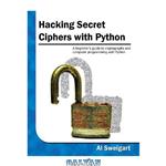 دانلود کتاب Hacking Secret Ciphers with Python