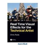 دانلود کتاب Real Time Visual Effects for the Technical Artist