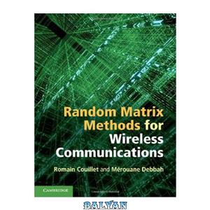 دانلود کتاب Random Matrix Methods for Wireless Communications 