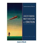 دانلود کتاب Understanding Motivation and Emotion