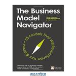 دانلود کتاب The Business Model Navigator: 55 Models That Will Revolutionise Your Business