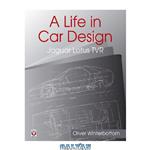 دانلود کتاب A Life in Car Design: Jaguar, Lotus, TVR