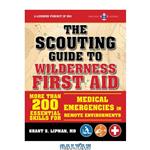 دانلود کتاب The Scouting Guide to Wilderness First Aid