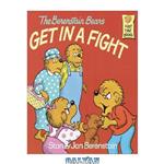 دانلود کتاب The Berenstain Bears Get in a Fight (First Time Books(R))