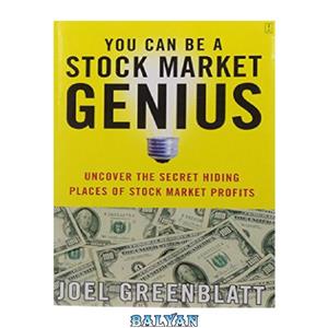دانلود کتاب You Can Be Stock Market Genius Uncover the Secret Hiding Places of Profits 