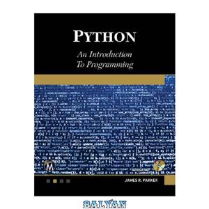دانلود کتاب Python: An Introduction to Programming