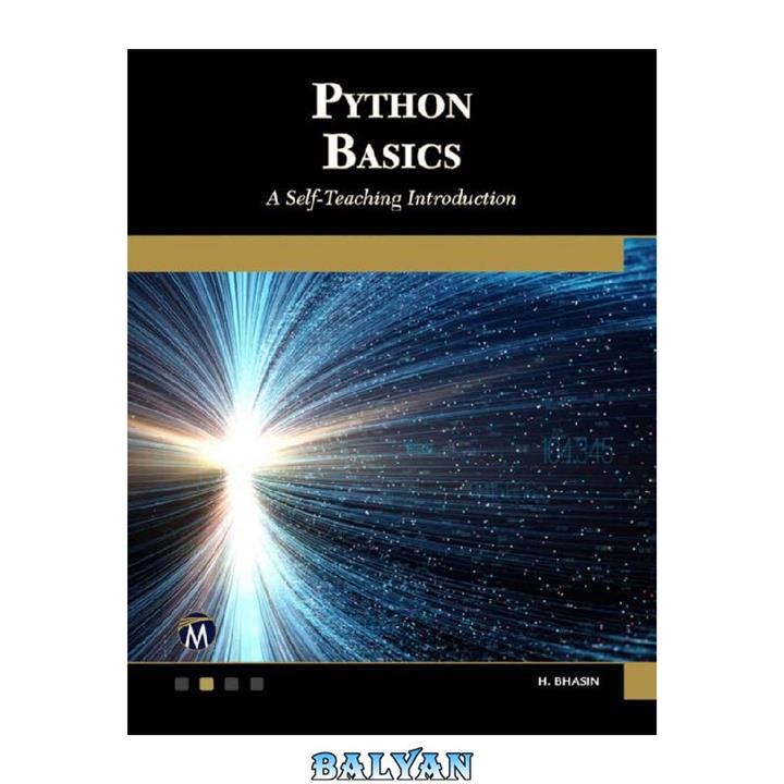 دانلود کتاب Python Basics: A Self-Teaching Introduction