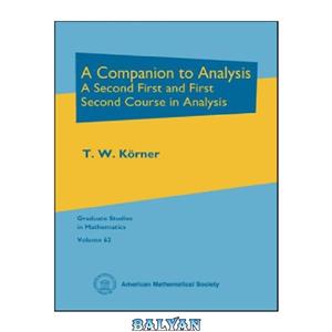 دانلود کتاب A Companion to Analysis: Second First and Course in 