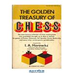 دانلود کتاب THE GOLDEN TREASURY OF CHESS