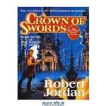 دانلود کتاب A Crown of Swords: Book Seven of ‘The Wheel of Time’