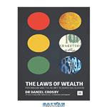 دانلود کتاب The Laws of Wealth: Psychology and the Secret to Investing Success