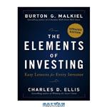 دانلود کتاب The Elements of Investing: Easy Lessons for Every Investor
