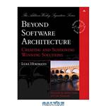دانلود کتاب Beyond Software Architecture