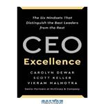 دانلود کتاب CEO Excellence: The Six Mindsets That Distinguish the Best Leaders from the Rest