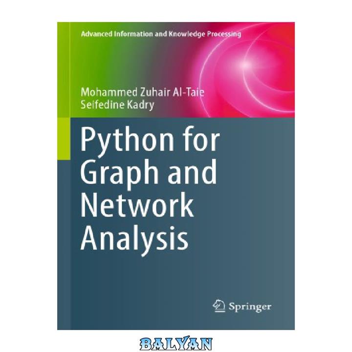 دانلود کتاب Python for Graph and Network Analysis