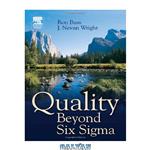 دانلود کتاب Quality Beyond Six Sigma
