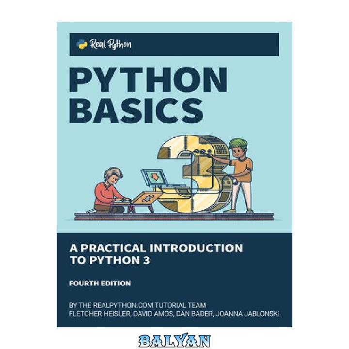 دانلود کتاب Python Basics: A Practical Introduction to Python 3