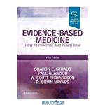 دانلود کتاب Evidence-Based Medicine: How to Practice and Teach EBM