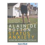 دانلود کتاب Status Anxiety. Alain de Botton