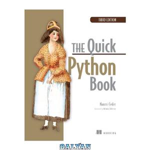 دانلود کتاب The Quick Python Book, Third Edition