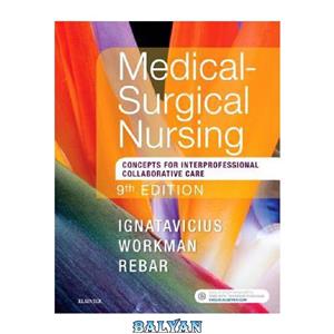 دانلود کتاب Medical Surgical Nursing Concepts for Interprofessional Collaborative Care Single Volume 