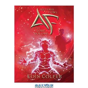 دانلود کتاب Artemis Fowl Book 5 The Lost Colony 