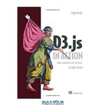 دانلود کتاب D3.js in Action: Data visualization with JavaScript