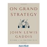 دانلود کتاب On Grand Strategy