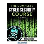 دانلود کتاب The Complete Cyber Security Course, Volume 1: Hackers Exposed