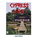 دانلود کتاب Cypress Lake